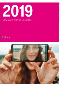 SUMMARY ANNUAL REPORT Contents T-Mobile C Zech Republic A.S