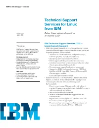 Technical Support Services for Linux from IBM Robust Linux Support Solutions from an Industry Leader