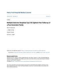 Multiple Endocrine Neoplasia Type 2B: Eighteen-Year Follow-Up of a Four-Generation Family