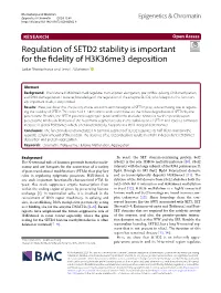 Regulation of SETD2 Stability Is Important for the Fidelity Of