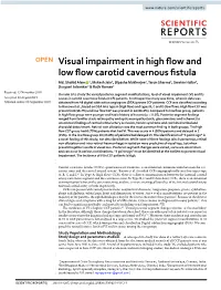 Visual Impairment in High Flow and Low Flow Carotid Cavernous Fistula