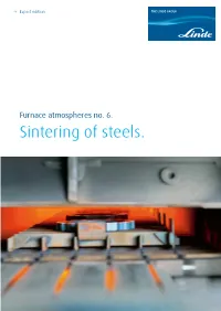 Furnace Atmospheres No. 6. Sintering of Steels