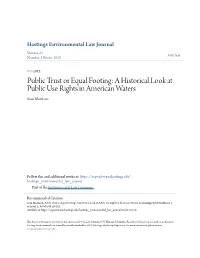 Public Trust Or Equal Footing: a Historical Look at Public Use Rights in American Waters Sean Morrison