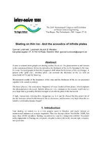 Skating on Thin Ice - and the Acoustics of Infinite Plates