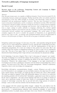 Towards a Philosophy of Language Management David Crystal
