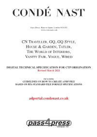 Condé Nast Technical Specifications