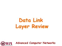 Data Link Layer Review