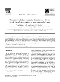 Optimized Palladium Catalyst Systems for the Selective Liquid-Phase Hydrogenation of Functionalyzed Alkynes T.A