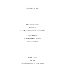 Person, Place, and Thing a Dissertation Presented to the Faculty