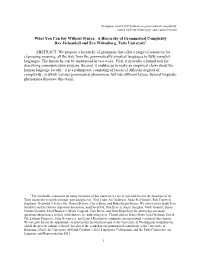What You Can Say Without Syntax: a Hierarchy of Grammatical Complexity Ray Jackendoff and Eva Wittenberg, Tufts University1