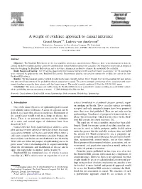 A Weight of Evidence Approach to Causal Inference