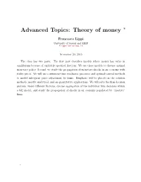 Advanced Topics: Theory of Money ∗