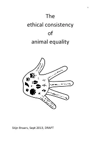 The Ethical Consistency of Animal Equality