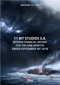 11 Bit Studios – Quaterly Report for Q1-Q3 2018
