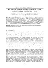 On Fermat-Torricelli Problem in Frechet Spaces on Fermat-Torricelli Problem in Frechet Spaces