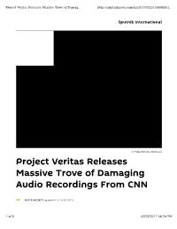 Project Veritas Releases Massive Trove of Damaging Audio Recordings from CNN