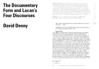 The Documentary Form and Lacan's Four Discourses David Denny