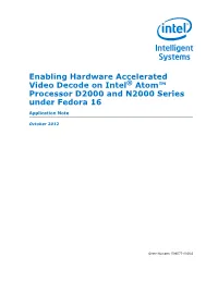 Enabling Hardware Accelerated Video Decode on Intel® Atom™ Processor D2000 and N2000 Series Under Fedora 16