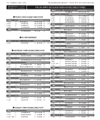 Fri, by Appt, Sat & Sun Open House Directories