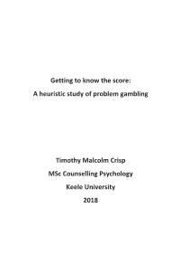 Getting to Know the Score a Heuristic Study Of