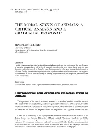 The Moral Status of Animals: a Critical Analysis and a Gradualist Proposal*