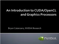 An Introduction to CUDA/Opencl and Graphics Processors