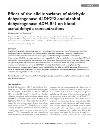Effect of the Allelic Variants of Aldehyde