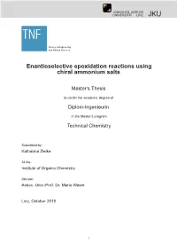 Enantioselective Epoxidation Reactions Using Chiral Ammonium Salts