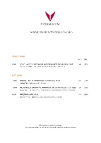 • Sommelier Selection by Coravin •