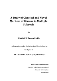 A Study of Classical and Novel Markers of Disease in Multiple Sclerosis
