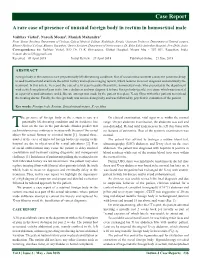 Case Report a Rare Case of Presence of Unusual