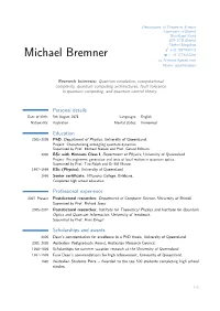 Michael Bremner T + 44 1173315236 B Bremner@Gmail.Com Skype: Mickbremner