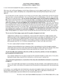 Jesus Christ's Work of Judgment a Series on Divine Judgment: Part