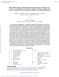 Mass Flow Rate and Isolation Characteristics of Injectors for Use with Self-Pressurizing Oxidizers in Hybrid Rockets