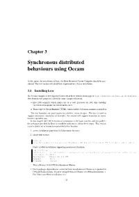 Synchronous Distributed Behaviours Using Occam