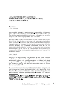 Asian Contemplative Disciplines: Common Practices, Clinical Applications, and Research Findings