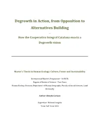 Degrowth in Action, from Opposition to Alternatives Building