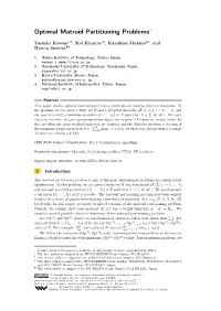 Optimal Matroid Partitioning Problems∗