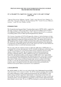 Preparations for the Geostationary Imaging Fourier Transform