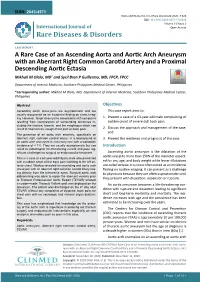 A Rare Case of an Ascending Aorta and Aortic Arch Aneurysm with An