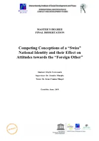Swiss” National Identity and Their Effect on Attitudes Towards the “Foreign Other”