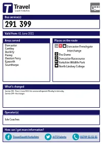 Valid From: 01 June 2021 Bus Service(S) What's Changed Areas Served Doncaster Cantley Auckley Haxey Owston Ferry Epworth Scunt