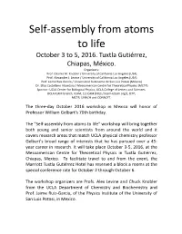 Assembly from Atoms to Life October 3 to 5, 2016