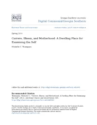 Currere, Illness, and Motherhood: a Dwelling Place for Examining the Self