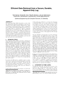 Efficient Data Retrieval from a Secure, Durable, Append-Only