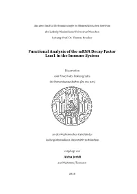 Functional Analysis of the Mrna Decay Factor Lsm1 in the Immune System