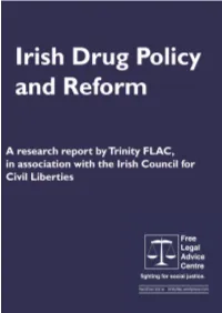 Irish Drug Policy and Reform: a Research Report by Trinity FLAC In