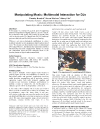 Manipulating Music: Multimodal Interaction For