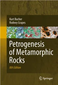 Petrogenesis of Metamorphic Rocks, 8Th Edition