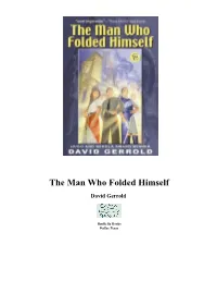 The Man Who Folded Himself